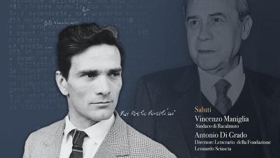 DIRETTA DEL CONVEGNO: SCIASCIA E PASOLINI, LETTERE FRA INTELLETTUALI "ERETICI"